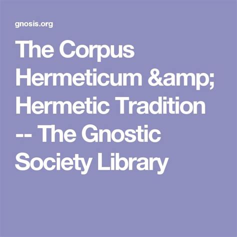 The Corpus Hermeticum and Hermetic Tradition 